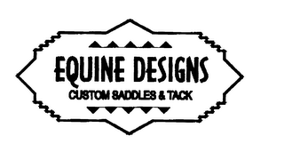 EQUINE DESIGNS CUSTOM SADDLES & TACK