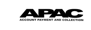 APAC ACCOUNT PAYMENT AND COLLECTION