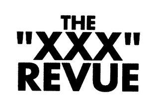 THE "XXX" REVUE