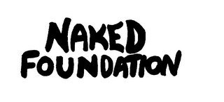 NAKED FOUNDATION