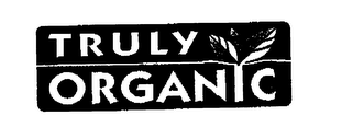 TRULY ORGANIC