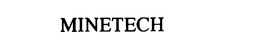 MINETECH