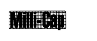 MILLI-CAP