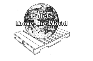 PALLETS MOVE THE WORLD