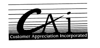 CAI CUSTOMER APPRECIATION INCORPORATED