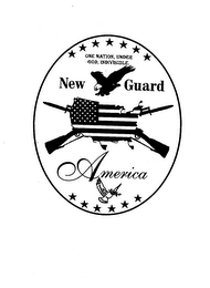 NEW GUARD AMERICA ONE NATION, UNDER GOD, INDIVISIBLE.