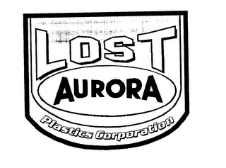 LOST AURORA PLASTICS CORPORATION