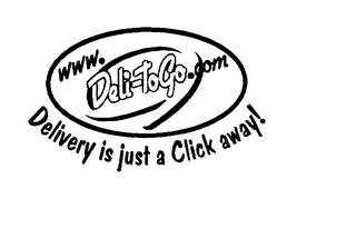 A. WWW.DELI-TOGO.COM DELIVERY IS JUSTST CLICK AWAY!