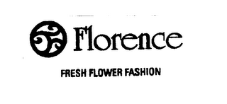 FLORENCE FRESH FLOWER FASHION