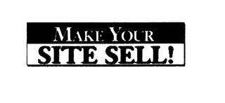 MAKE YOUR SITE SELL!