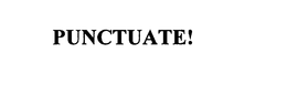 PUNCTUATE!