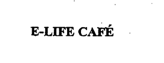 E-LIFE CAFE