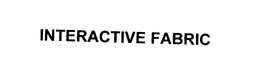 INTERACTIVE FABRIC