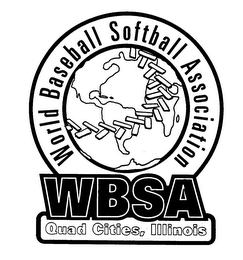 WBSA WORLD BASEBALL SOFTBALL ASSOCIATION QUAD CITIES, ILLINOIS