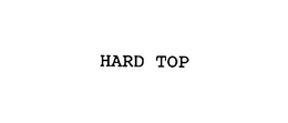 HARD TOP