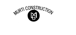 MURTI CONSTRUCTION MG