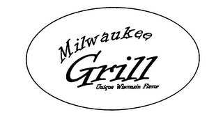 MILWAUKEE GRILL UNIQUE WISCONSIN FLAVOR