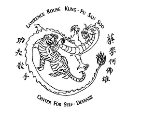 LAWRENCE ROUSE KUNG-FU SAN SOO CENTER FOR SELF - DEFENSE