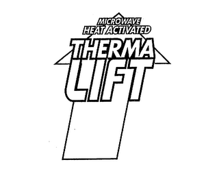 MICROWAVE HEAT ACTIVATED THERMA LIFT