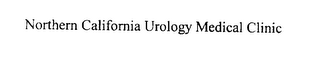 NORTHERN CALIFORNIA UROLOGY MEDICAL CLINIC
