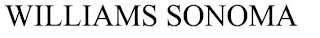 WILLIAMS SONOMA