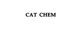 CAT CHEM