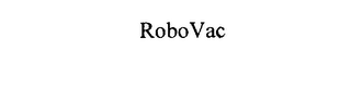 ROBOVAC