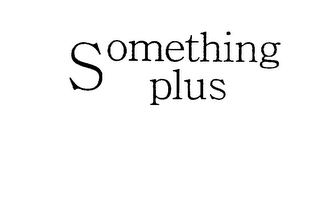 SOMETHING PLUS