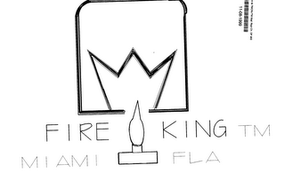 FIRE KING MIAMI FLA