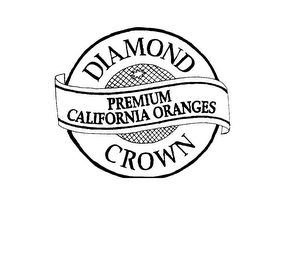 DIAMOND CROWN PREMIUM CALIFORNIA ORANGES