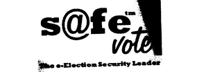 SAFEVOTE THE E-ELECTION SECURITY LEADER