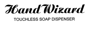 HAND WIZARD TOUCHLESS SOAP DISPENSER