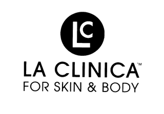 LC LA CLINICA FOR SKIN & BODY