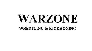 WARZONE WRESTLING & KICKBOXING