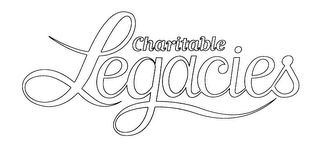 CHARITABLE LEGACIES