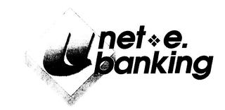 U NET E. BANKING