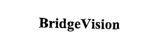 BRIDGEVISION