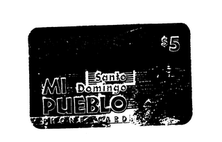 MI PUEBLO SANTO DOMINGO PHONE CARD