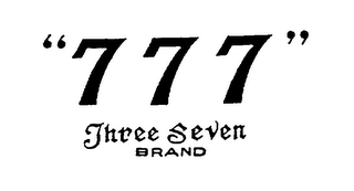 "777" THREE SEVEN BRAND