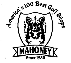 AMERICA'S 100 BEST GOLF SHOPS MAHONEY SINCE 1986