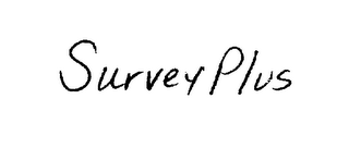 SURVEY PLUS