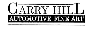 GARRY HILL AUTOMOTIVE FINE ART