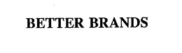 BETTER BRANDS, INC.