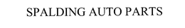 SPALDING AUTO PARTS