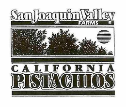 SAN JOAQUIN VALLEY FARMS CALIFORNIA PISTACHIOS