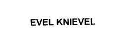 EVEL KNIEVEL
