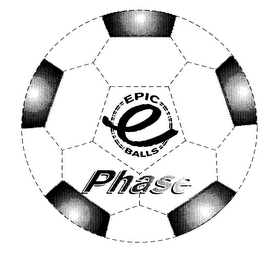 EPIC E BALLS PHASE