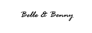 BELLE ET BENNY