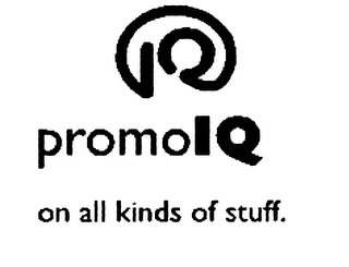 PROMOIQ ON ALL KINDS OF STUFF