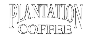 PLANTATION COFFEE